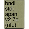 Bndl Std: Apan V2 7e (Nfu) by Peter C. Norton