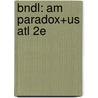 Bndl: Am Paradox+Us Atl 2e by Paul Gillon