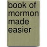 Book of Mormon Made Easier by David J. Ridges