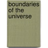 Boundaries Of The Universe door S. Glasby John