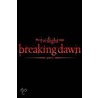 Breaking Dawn. Film Tie-In door Stephenie Meyer