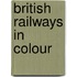 British Railways In Colour