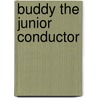 Buddy the Junior Conductor door Not Available
