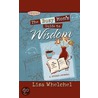 Busy Mom's Guide To Wisdom door Lisa Whelchel