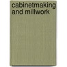 Cabinetmaking and Millwork door Jack Rudman
