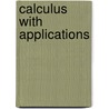 Calculus With Applications door Ray Greenwell