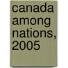 Canada Among Nations, 2005 door James Cooper