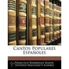 Cantos Populares Espa Oles door Francisco Rodrguez Marn