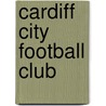 Cardiff City Football Club door Richard Shepherd
