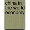 China In The World Economy by Nicholas R. Lardy