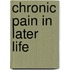 Chronic Pain In Later Life