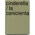 Cinderella / La cenicienta