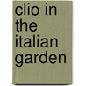 Clio In The Italian Garden by Mirka Benes