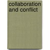 Collaboration And Conflict by Geoffrey A. Cross