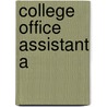 College Office Assistant a by Jack Rudman