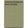 Communications And Society by Marilyn Huxford