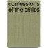 Confessions of the Critics
