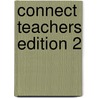 Connect Teachers Edition 2 door Jack C. Richards