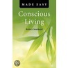 Conscious Living Made Easy door Robert Southard