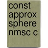 Const Approx Sphere Nmsc C door Michael Schreiner