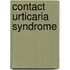 Contact Urticaria Syndrome