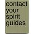 Contact Your Spirit Guides