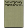 Contemporary Musicians V42 by Leigh Deremer