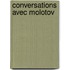 Conversations Avec Molotov
