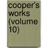 Cooper's Works (Volume 10)
