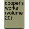 Cooper's Works (Volume 20) door James Fennimore Cooper