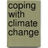Coping With Climate Change