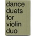 Dance Duets for Violin Duo