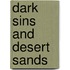 Dark Sins And Desert Sands