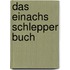 Das Einachs Schlepper Buch