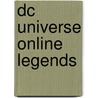 Dc Universe Online Legends door Tony Bedard