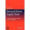 Demand Driven Supply Chain door Paulo Mendes