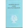 Democracy And Dictatorship door Zevedei Barbu
