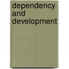 Dependency And Development door Ted C. Lewellen