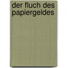 Der Fluch des Papiergeldes door Thorsten Polleit