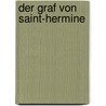 Der Graf Von Saint-Hermine door Thomas Steinfeld