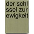 Der Schl Ssel Zur Ewigkeit