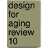 Design For Aging Review 10