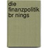 Die Finanzpolitik Br Nings