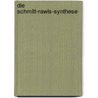 Die Schmitt-Rawls-Synthese door Florian Sander