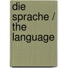 Die Sprache / the Language door Wilhelm Wundt