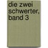 Die Zwei Schwerter, Band 3