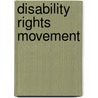 Disability Rights Movement door Frederic P. Miller
