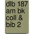 Dlb 187 Am Bk Coll & Bib 2