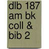 Dlb 187 Am Bk Coll & Bib 2 door Layman