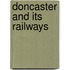 Doncaster And Its Railways